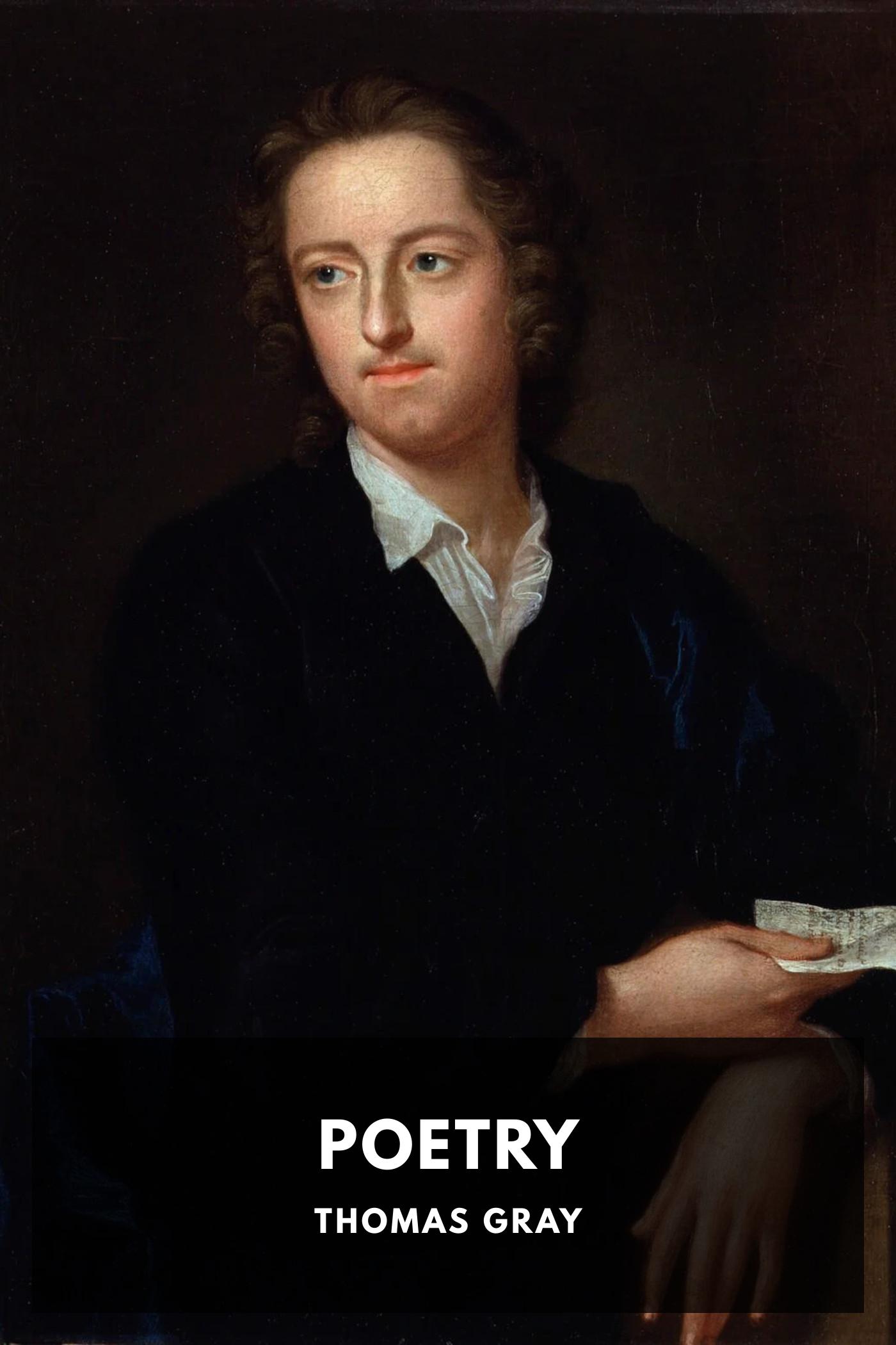 Poetry - Thomas Gray